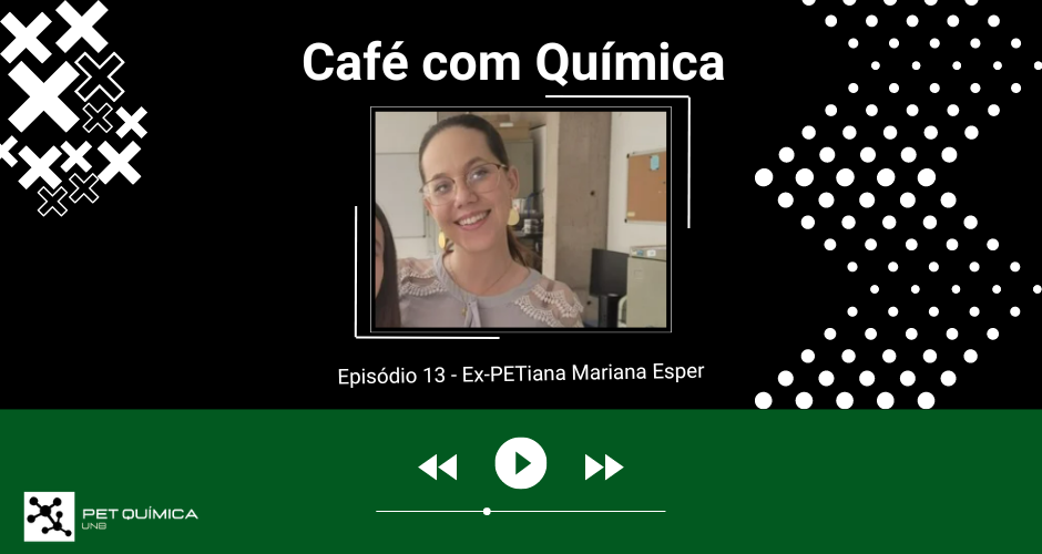 Café com Química - Episódio 13