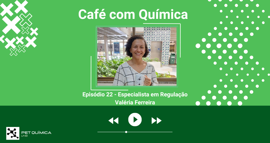 Café com Química - Episódio 22